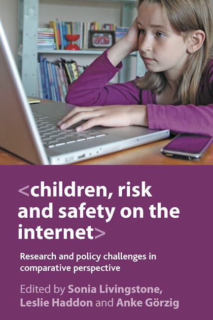 Book cover image for Children, Risk and Safety on the Internet ISBN: 9781847428837